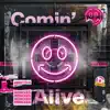 Comin' Alive Remixes (feat. Rhianna Keane) - EP album lyrics, reviews, download