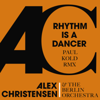 Alex Christensen & The Berlin Orchestra - Rythm Is a Dancer (feat. Ivy Quainoo) [Paul Kold Remix] artwork