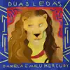 Duas Leoas (feat. Malu Mercury) - Single album lyrics, reviews, download
