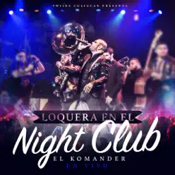 Loquera En El Nightclub - El Komander