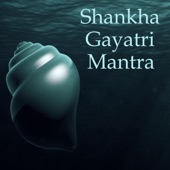 Shankha Gayatri Mantra artwork