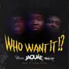 Who Want It!? (feat. PHRESHER & Manolo Rose) - Single album lyrics, reviews, download