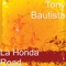 La Honda Road - Tony Bautista lyrics