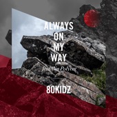 Always On My Way (feat. Na Polycat) artwork