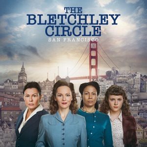 The Bletchley Circle: San Francisco - Episode 6