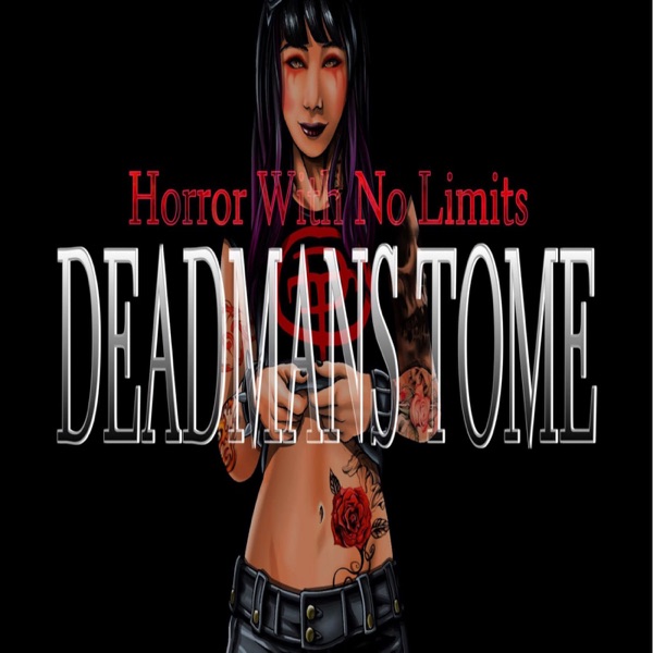 Deadman's Tome Podcast Deadman's Tome Podcast