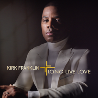 Kirk Franklin - Long Live Love artwork