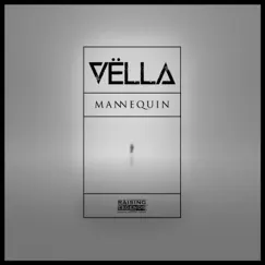 Mannequin - Single by VËLLA album reviews, ratings, credits