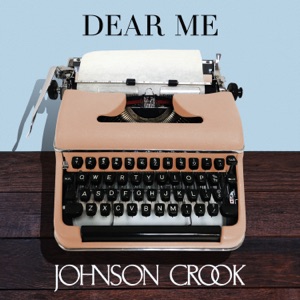 Johnson Crook - Dear Me - Line Dance Musique