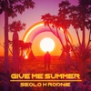 Give Me Summer - Single