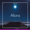 Aliora - Single album lyrics, reviews, download