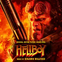 Hellboy (Original Motion Picture Soundtrack) by Benjamin Wallfisch album reviews, ratings, credits