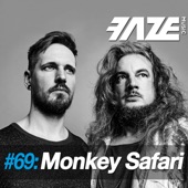 Faze #69: Monkey Safari artwork