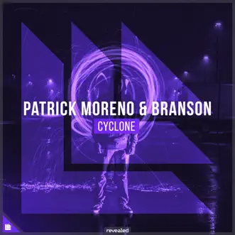 Cyclone by Patrick Moreno & Branson song reviws