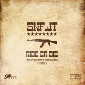 SNF.JT - Ride or Die