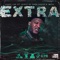 Extra (feat. Derez Deshon, Dukes & Jmike) - Suave Loc lyrics