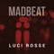 Luci Rosse (feat. Eugy Bull Brigade) - Madbeat lyrics