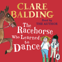 Clare Balding - The Racehorse Who Learned to Dance artwork