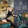 Be Italian (Step on the Virus) - Single, 2020
