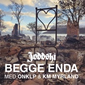 Begge Enda (feat. Onklp & K.M. Myrland) artwork