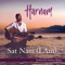 Sat Nam (I Am) - Harnam lyrics