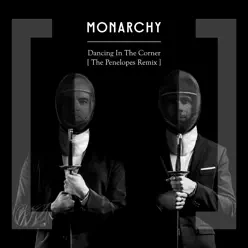 Dancing in the Corner - Single - Monarchy