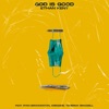 God Is Good (feat. Ryan Brockington, Arie&Eme & Tamerick Brazzell) - Single