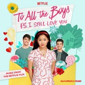 About Love (From The Netflix Film “To All The Boys: P.S. I Still Love You”) artwork