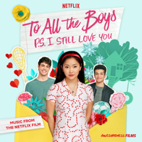 Various Artists - To All The Boys: P.S. I Still Love You (Music From The Netflix Film) artwork