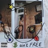 Money Ain't Free - Single
