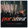 Por Amor (feat. Hannah Ponce) - Single