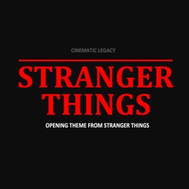 Stranger Things Opening Theme From Stranger Things Single By