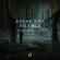 Break the Silence (feat. Rbbts) - Seven Lions, MitiS & RBBTS