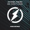 We Don't Care - Single