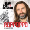 Santi Poeti & Briganti, 2014
