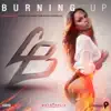 Burning Up (Soca 2015 Trinidad and Tobago Carnival) - Single album lyrics, reviews, download