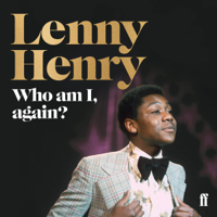 Lenny Henry - Who Am I, Again? (Unabridged) artwork