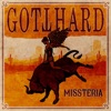 Gotthard - Missteria (Radio Edit)