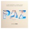 Paz (feat. Gaby Sampedro, Yemina, Paco, Ernie Gilmond & Melvin Cabrera) artwork