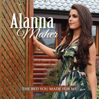 Alanna Maher - The Bed You Made for Me artwork
