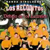 Debajo De Los Laureles album lyrics, reviews, download