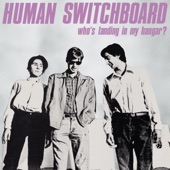 Human Switchboard - In This Town
