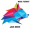 Jack Move (Bankhead Remix) - Mikie Format lyrics