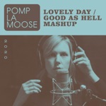 Pomplamoose - Lovely Day / Good as Hell Mashup