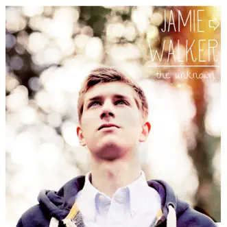 The Unknown - EP by Jamie Walker album reviews, ratings, credits