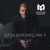 Estou Disponível pra Ti - Single