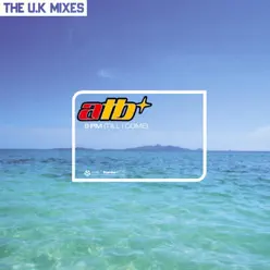 9 PM (Till I Come) [U.K. Mixes] - Single - ATB