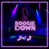 Boogie Down - Single album lyrics, reviews, download