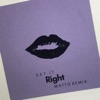 Say It Right (Matto Remix) - Single
