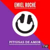 Stream & download Pitiusas de Amor - Single